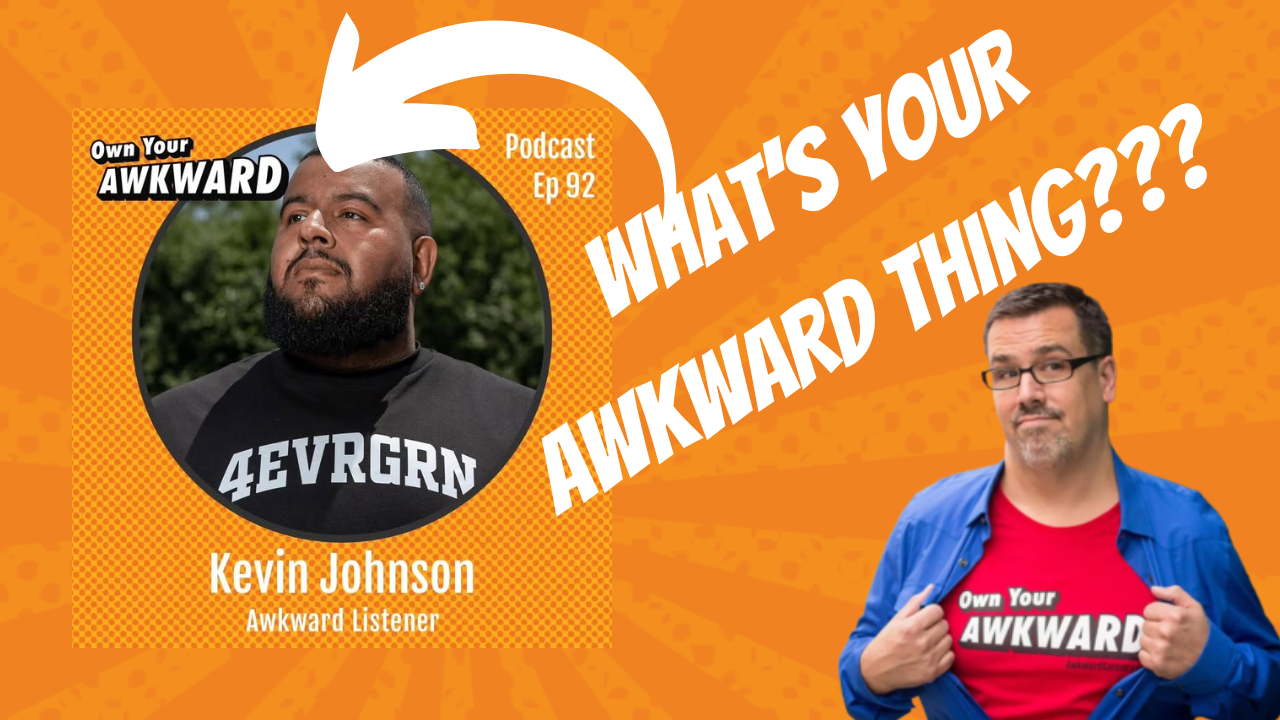Headshot of podcast guest Kevin Johnson featured on the Own Your Awkward Podcast