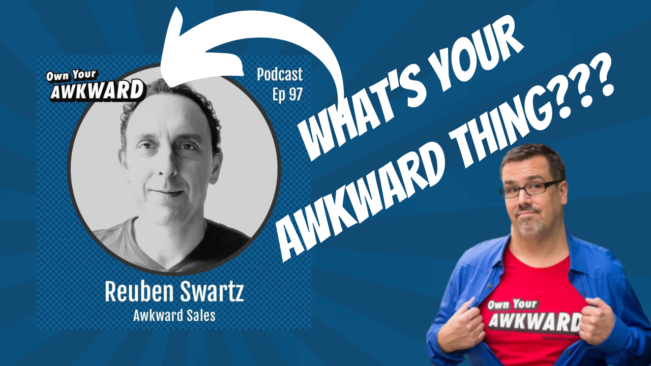 Headshot of podcast guest Reuben Swartz featured on the Own Your Awkward Podcast