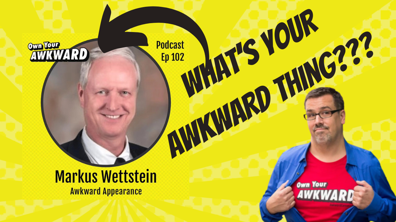 Headshot of podcast guest Dr Markus Wettstein featured on the Own Your Awkward Podcast