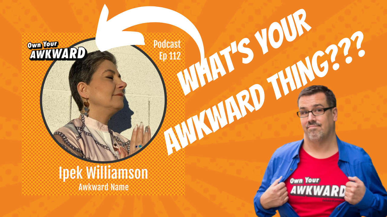 Headshot of podcast guest Ipek Williamson featured on the Own Your Awkward Podcast