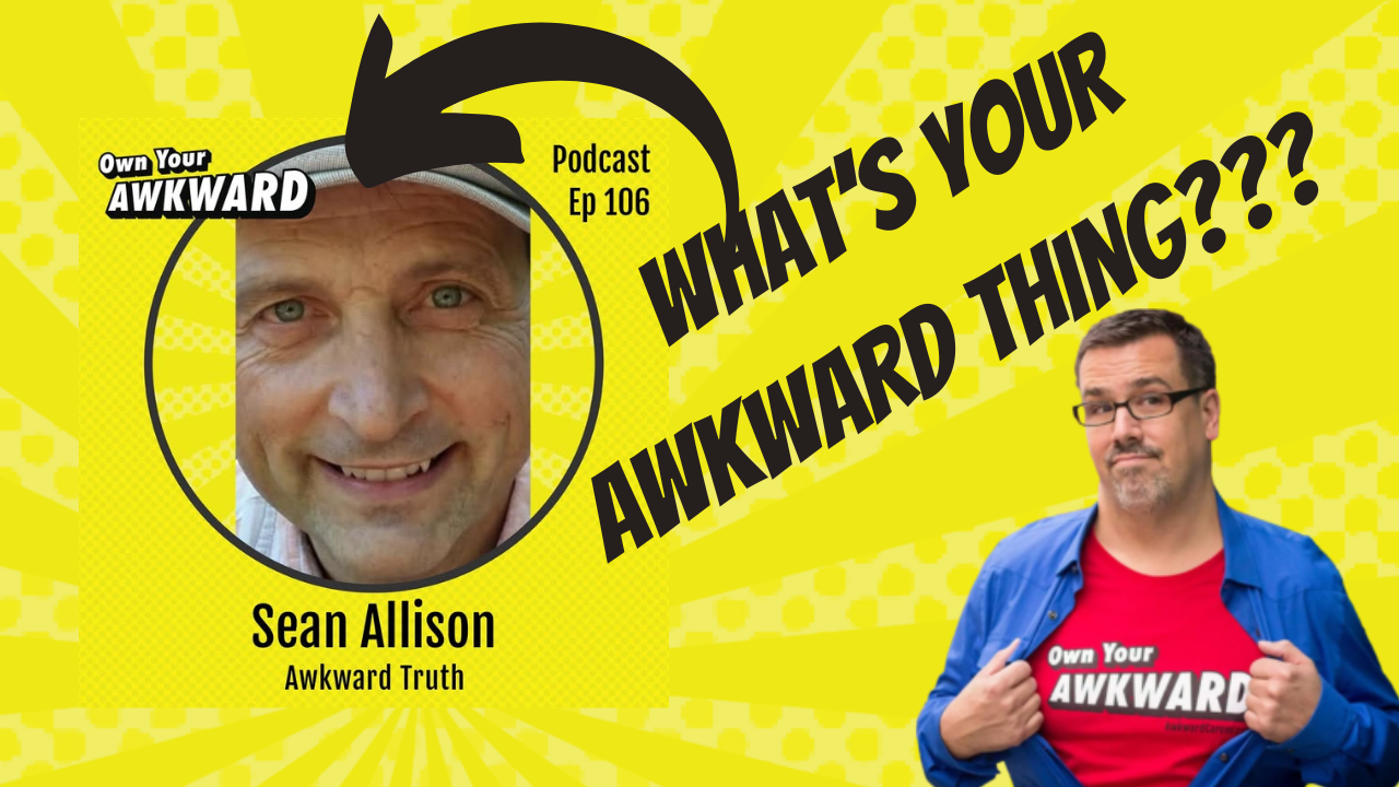 Headshot of podcast guest Sean Allison featured on the Own Your Awkward Podcast