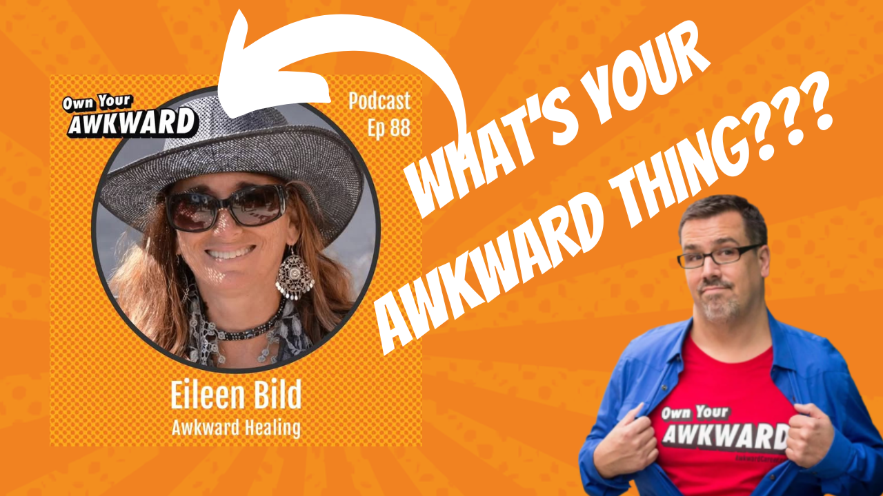 Headshot of podcast guest Eileen Bild featured on the Own Your Awkward Podcast