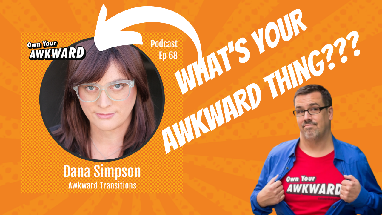 Headshot of podcast guest Dana Simpson featured on the Own Your Awkward Podcast