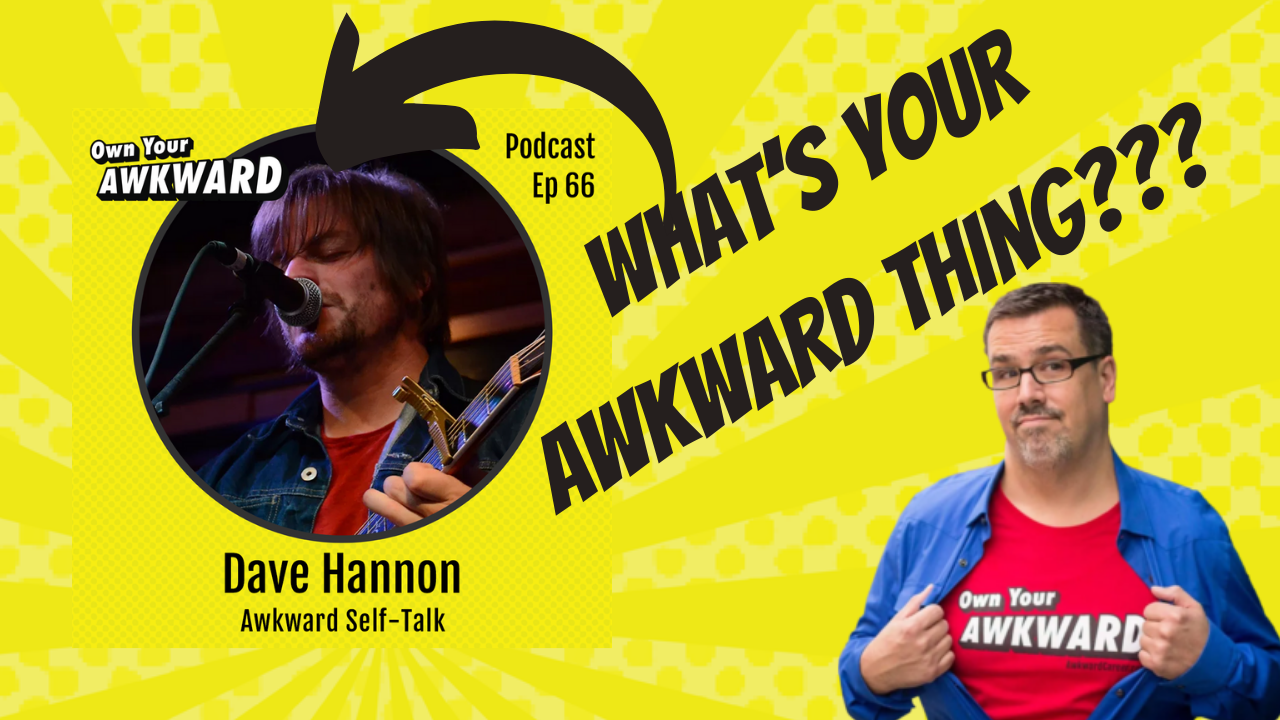 Headshot of podcast guest Dave Hannon featured on the Own Your Awkward Podcast