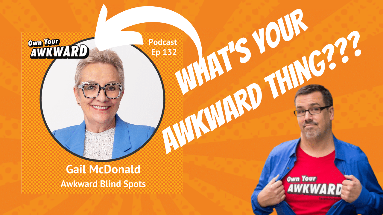 Headshot of podcast guest Gail McDonald featured on the Own Your Awkward Podcast